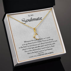 To My Soulmate | I Love You, Forever & Always - Alluring Beauty necklace